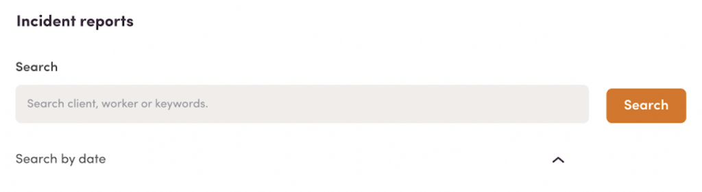 Search client, worker or keywords in the incident reports