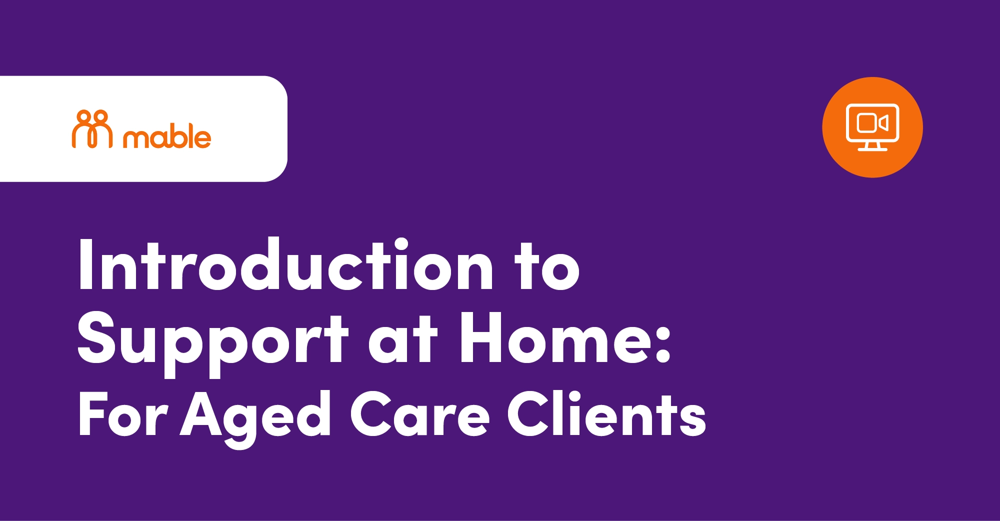 Introduction to Support at Home (29 October)